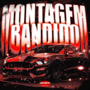 Обложка альбома Montagem Bandido