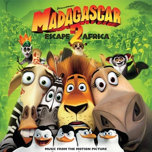 Обложка альбома Madagascar: Escape 2 Africa (Music From The Motion Picture)