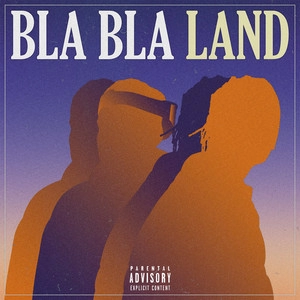 Обложка альбома Bla Bla Land