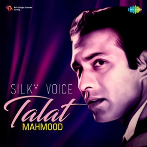 Обложка альбома Silky Voice Talat Mehmood