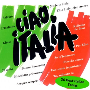 Обложка альбома CIAO ITALIA - 36 Best Italian Songs