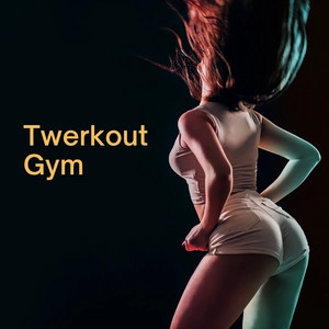 Обложка альбома Twerkout Gym