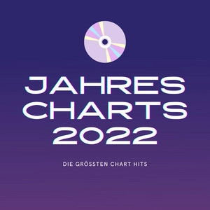 Обложка альбома Jahrescharts 2022 - Die größten Chart Hits