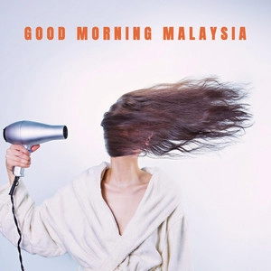 Обложка альбома Good Morning Malaysia