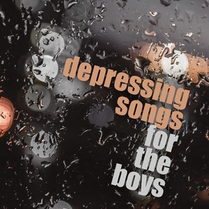 Обложка альбома depressing songs for the boys