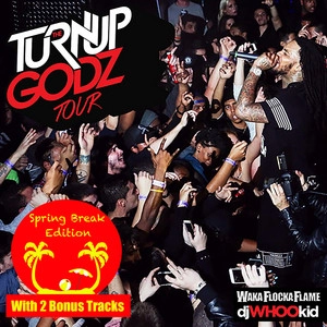 Обложка альбома Turn Up Godz (Spring Break Edition)