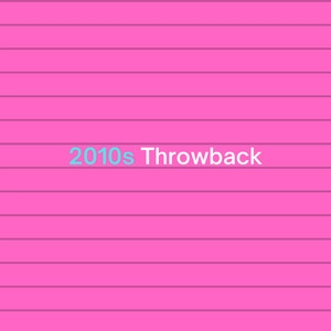 Обложка альбома 2010s Throwback