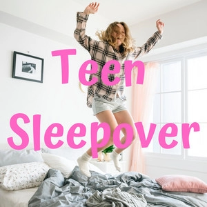 Обложка альбома Teen Sleepover