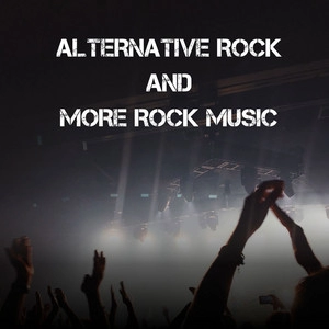 Обложка альбома Alternative Rock and more Rock Music