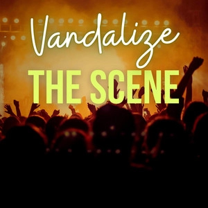 Обложка альбома Vandalize - The Scene