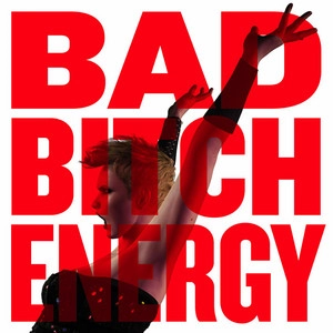 Обложка альбома Bad Bitch Energy
