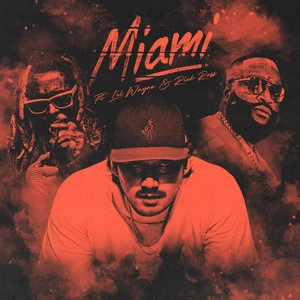 Обложка трека Miami (feat. Lil Wayne & Rick Ross)