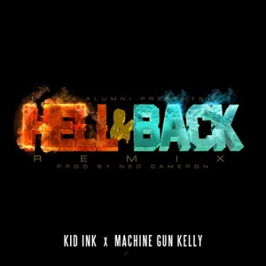 Обложка трека Hell & Back (Remix) [feat. Machine Gun Kelly]