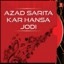 Duiyo Sangi Hansa Jodi