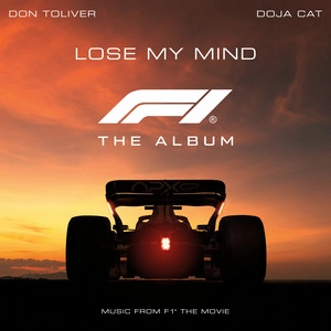 Обложка трека Lose My Mind (feat. Doja Cat) [From F1® The Movie]