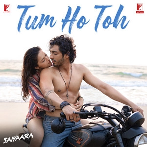 Обложка трека Tum Ho Toh (From Saiyaara)