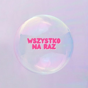 Обложка трека WSZYSTKO NA RAZ