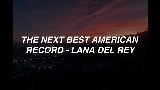 Обложка клипа The Next Best American Record