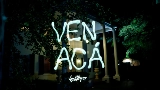 Обложка клипа VEN ACÁ