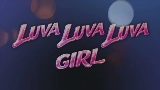 Обложка клипа LUVAGIRL