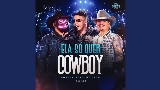 Обложка клипа Ela Só Quer Cowboy - Ao Vivo