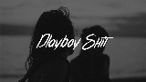 Обложка клипа playboy shit