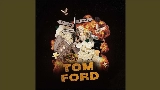 Обложка клипа Tom Ford