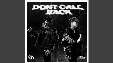 Обложка клипа Don't Call Back