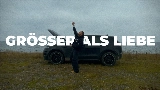 Обложка клипа Größer als Liebe