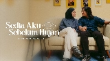 Обложка клипа Sedia Aku Sebelum Hujan