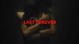 Обложка клипа Last Forever