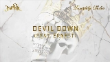 Обложка клипа Devil Down (with ERNEST)