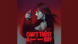 Обложка клипа Can't Trust A Boy