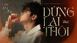 Обложка клипа Dừng Lại Thôi