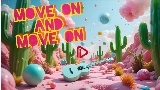Обложка клипа Move On and Move on