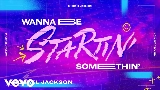 Обложка клипа Wanna Be Startin' Somethin'