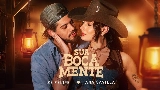 Обложка клипа Sua Boca Mente (You're Still The One)