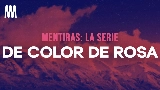 Обложка клипа De Color De Rosa