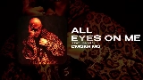 Обложка клипа ALL EYES ON ME