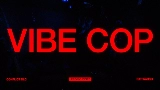 Обложка клипа VIBE COP