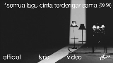 Обложка клипа semua lagu cinta terdengar sama