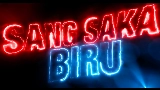 Обложка клипа Sang Saka Biru