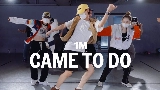 Обложка клипа Came To Do