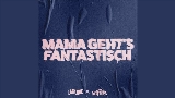 Обложка клипа MAMA GEHT'S FANTASTISCH