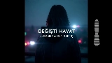 Обложка клипа Değişti Hayat