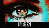 Обложка клипа Never Be Gone