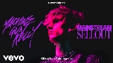 Обложка клипа mainstream sellout