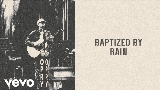 Обложка клипа Baptized By Rain