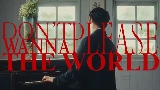 Обложка клипа Don’t wanna please the world