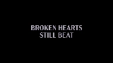 Обложка клипа Broken Hearts Still Beat